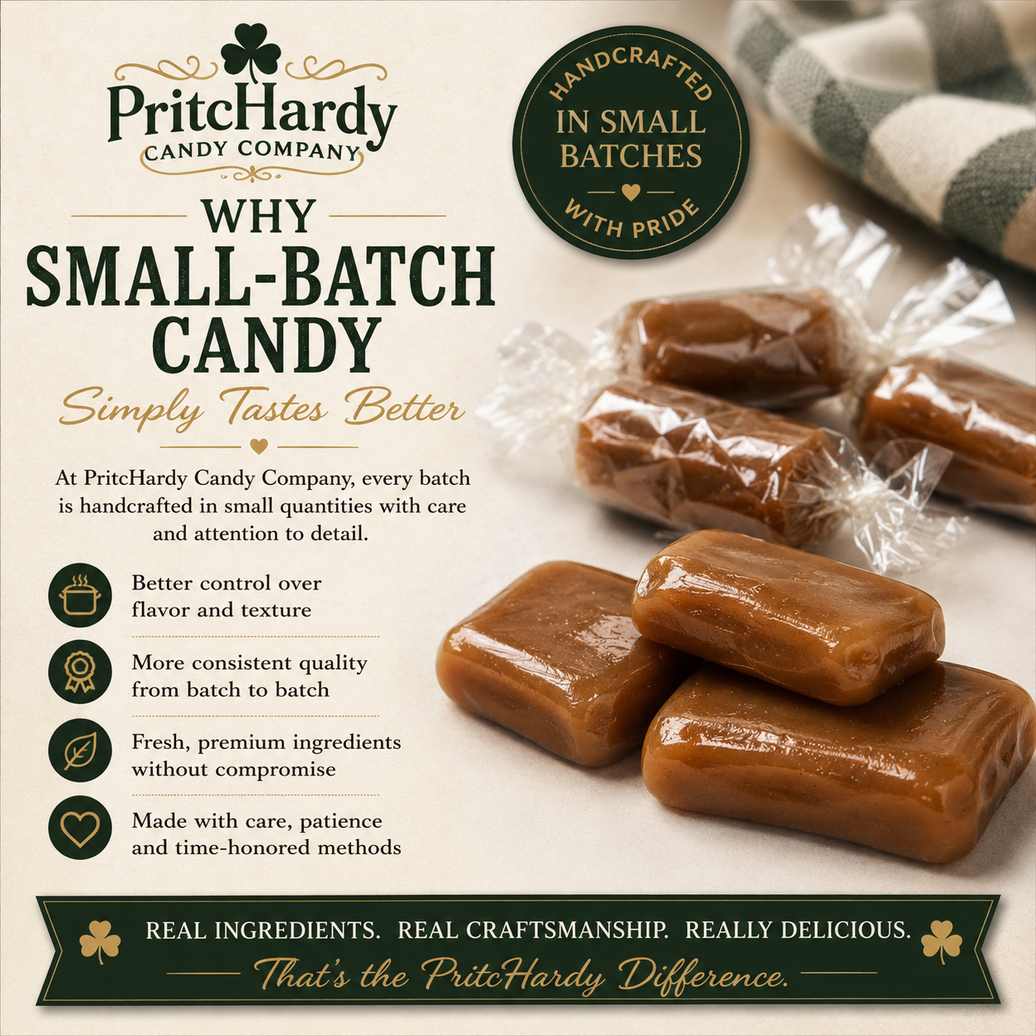 Why Small-Batch Candy Simply Tastes Better